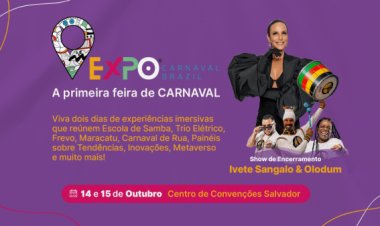 Pela 2ª vez, Salvador será sede da 'Expo Carnaval Brazil' em novembro