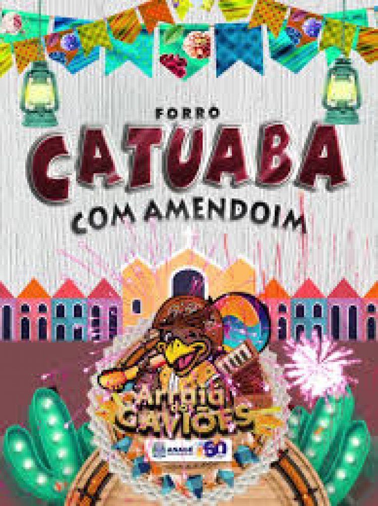 Arraiá dos Gaviões Anuncia Show Imperdível de Catuaba com Amendoim!